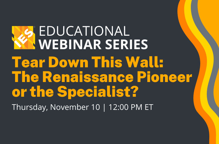 Webinar: Tear Down This Wall: The Renaissance Pioneer or the Specialist?